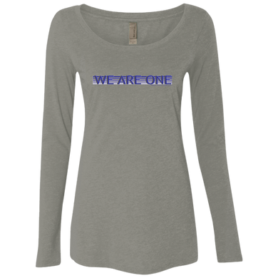 ~ We Are One / Tru Life Ladies' Triblend LS Scoop - Tru Zen Wear