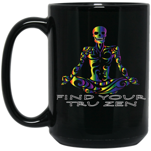 Find Your Zen ~ 15 oz. Black Mug - Tru Zen Wear