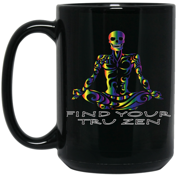 Find Your Zen ~ 15 oz. Black Mug - Tru Zen Wear